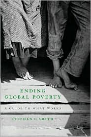 Ending Global Poverty by Stephen C. Smith: Book Cover