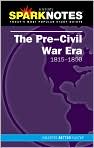 Book Cover Image. Title: Pre-Civil War (SparkNotes History Notes), Author: by   SparkNotes Editors
