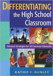 Differentiating the High School Classroom by Kathie F. Nunley: Book Cover