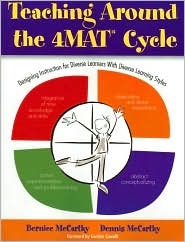 Teaching Around the 4MAT Cycle by Bernice McCarthy: Book Cover