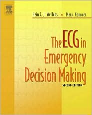 The ECG in Emergency Decision Making by Hein J. J. Wellens: Book Cover