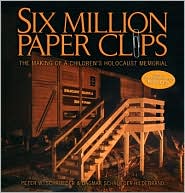 Six Million Paper Clips by Peter W. Schroeder: Book Cover
