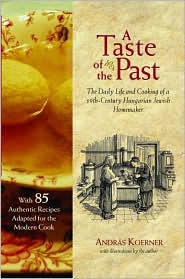 A Taste of the Past by Andras Koerner: Book Cover