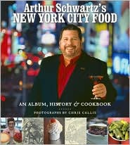 Arthur Schwartz's New York City Food by Arthur Schwartz: Book Cover