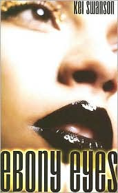 Ebony Eyes by Kei Swanson: Book Cover