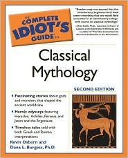 The Complete Idiot's Guide to Classical Mythology by Kevin Osborn: Book Cover