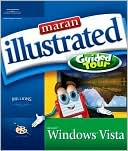 Maran Illustrated Windows Vista Guided Tour