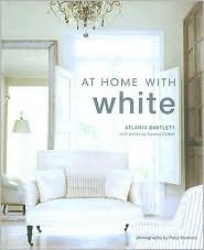 At Home with White by Atlanta Bartlett: Book Cover