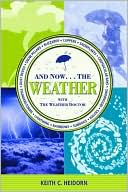 and now the weather
