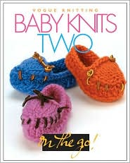  Baby Knits Two (Vogue Knitting on the G...