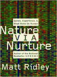 Nature via Nurture by Matt Ridley: Book Cover