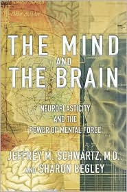 Mind and the Brain by Jeffrey M. Schwartz: Book Cover