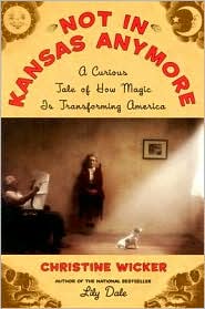 Not in Kansas Anymore by Christine Wicker: Book Cover