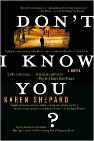 Don't I Know You? by Karen Shepard: Book Cover