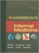 Harrison's Principles of Internal Medicine /Harrison's Principles of Internal Medicine Self-Assessment and Board Review by Dennis L. Kasper