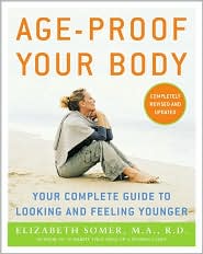 Age-Proof Your Body by Elizabeth Somer: Book Cover