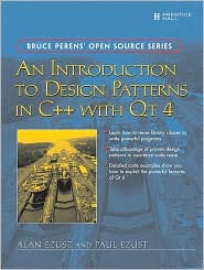 An Introduction to Design Patterns in C++ with Qt 4 (Bruce Perens' Open Source Series)