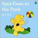 Spot Goes to the Park by Eric Hill: Book Cover