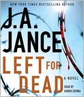 Book Cover Image. Title: Left for Dead, Author: J. A. Jance