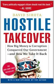 Hostile Takeover by David Sirota: Book Cover