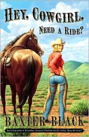 Hey, Cowgirl, Need a Ride? by Baxter Black: Book Cover