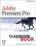 Adobe Premiere Pro Classroom in a Book