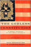 Godless Constitution: A Moral Defense of the Secular State, Revised