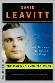 Man Who Knew Too Much by David Leavitt: Book Cover
