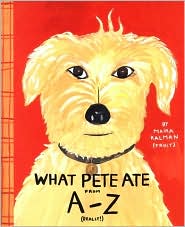 What Pete Ate from A to Z by Maira Kalman: Book Cover