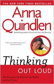 Thinking Out Loud by Anna Quindlen: Book Cover