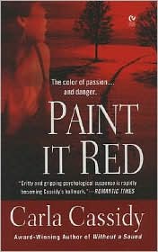 Paint It Red by Carla Cassidy: Book Cover