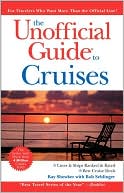 Unofficial Guide to Cruises by Kay Showker