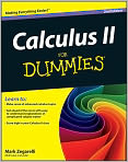 Book Cover Image. Title: Calculus II For Dummies, Author: Mark  Zegarelli