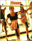 Fitness Through Aerobics, Step Training, Walking