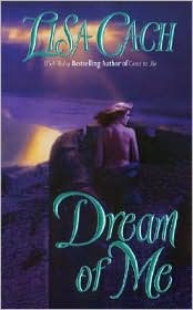 Dream of Me by Lisa Cach: Book Cover