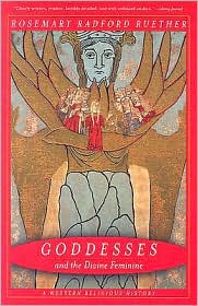 Goddesses and the Divine Feminine by Rosemary Radford Ruether: Book Cover