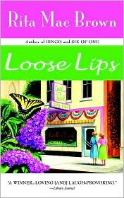 Loose Lips by Rita Mae Brown: Book Cover