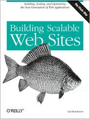 Building Scalable Web Sites by Cal Henderson: Book Cover