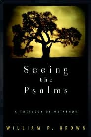Seeing the Psalms by William P. Brown: Book Cover