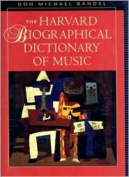 The Harvard Biographical Dictionary of Music by Don Michael Randel: Book Cover