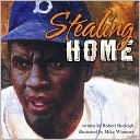 Stealing Home Jackie Robinson Against the Odds