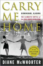 Carry Me Home by Diane McWhorter: Book Cover