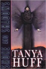 Smoke and Shadows by Tanya Huff: Book Cover