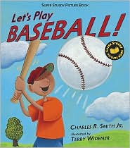 Let's Play Baseball! (Super Sturdy Picture Books) by Charles R. Smith: Book Cover