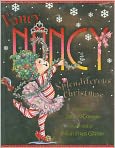 Book Cover Image. Title: Fancy Nancy:  Splendiferous Christmas, Author: by Jane O'Connor,�Jane O'Connor,�Robin Preiss Glasser