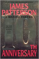 Book Cover Image. Title: 10th Anniversary (Women's Murder Club Series #10), Author: by James  Patterson