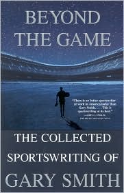 Beyond the Game by Gary Smith: Book Cover