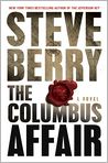 Book Cover Image. Title: The Columbus Affair, Author: Steve  Berry