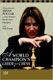 A World Champion's Guide to Chess by Susan Polgar: Book Cover