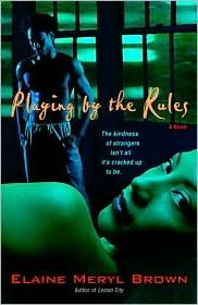 Playing by the Rules by Elaine Meryl Brown: Book Cover